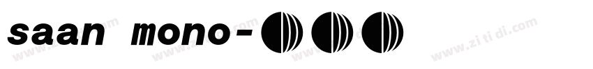 saan mono字体转换